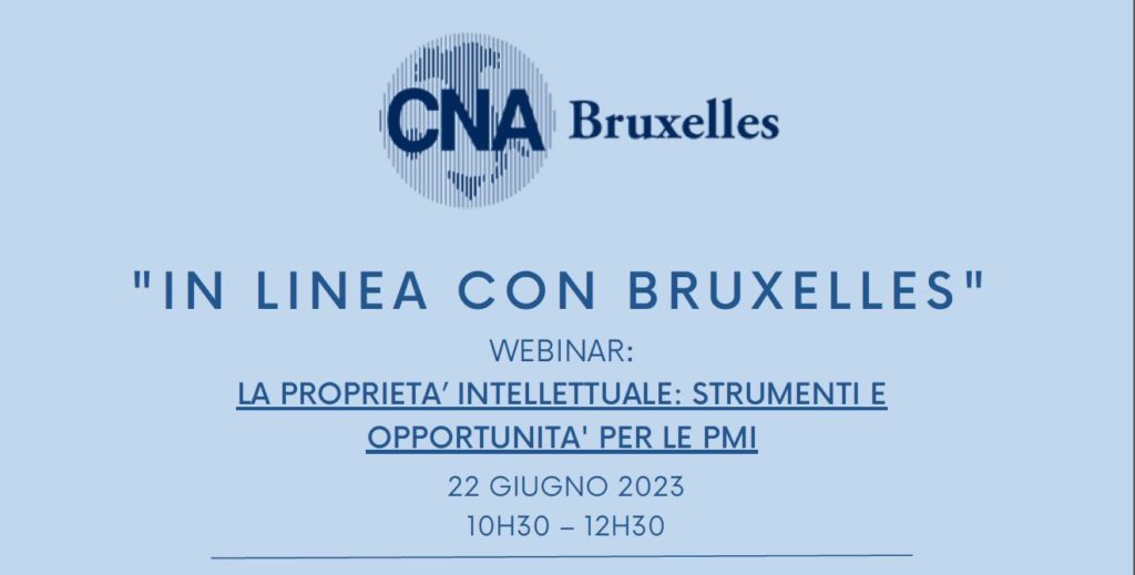 Webinar “IN LINEA CON BRUXELLES – LA PROPRIETA’ INTELLETUALE: strumenti e opportunità per le PMI”